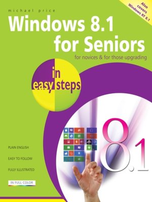 cover image of Windows 8.1 for Seniors in easy steps